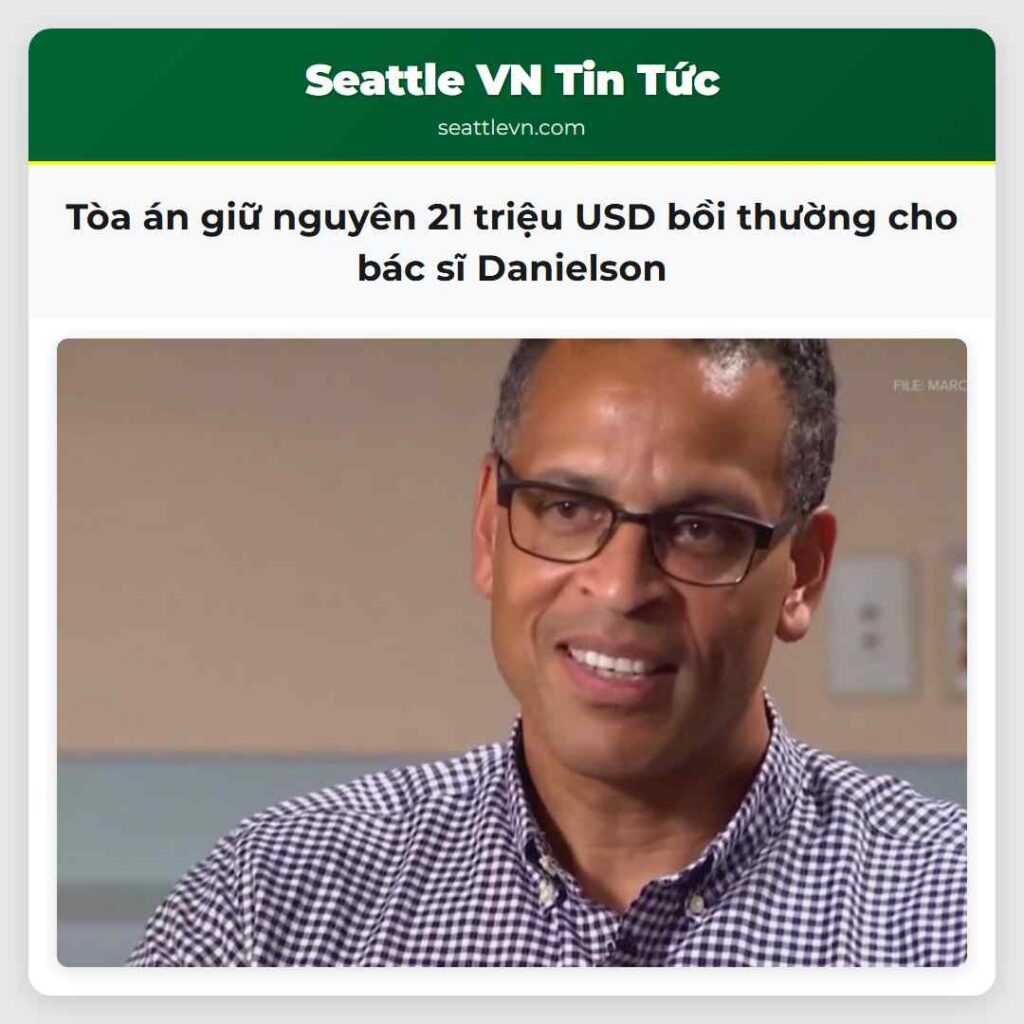 Tòa án giữ nguyên 21 triệu USD bồi thường cho bác