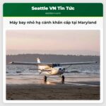 Máy bay nhỏ hạ cánh khẩn cấp tại Maryland
