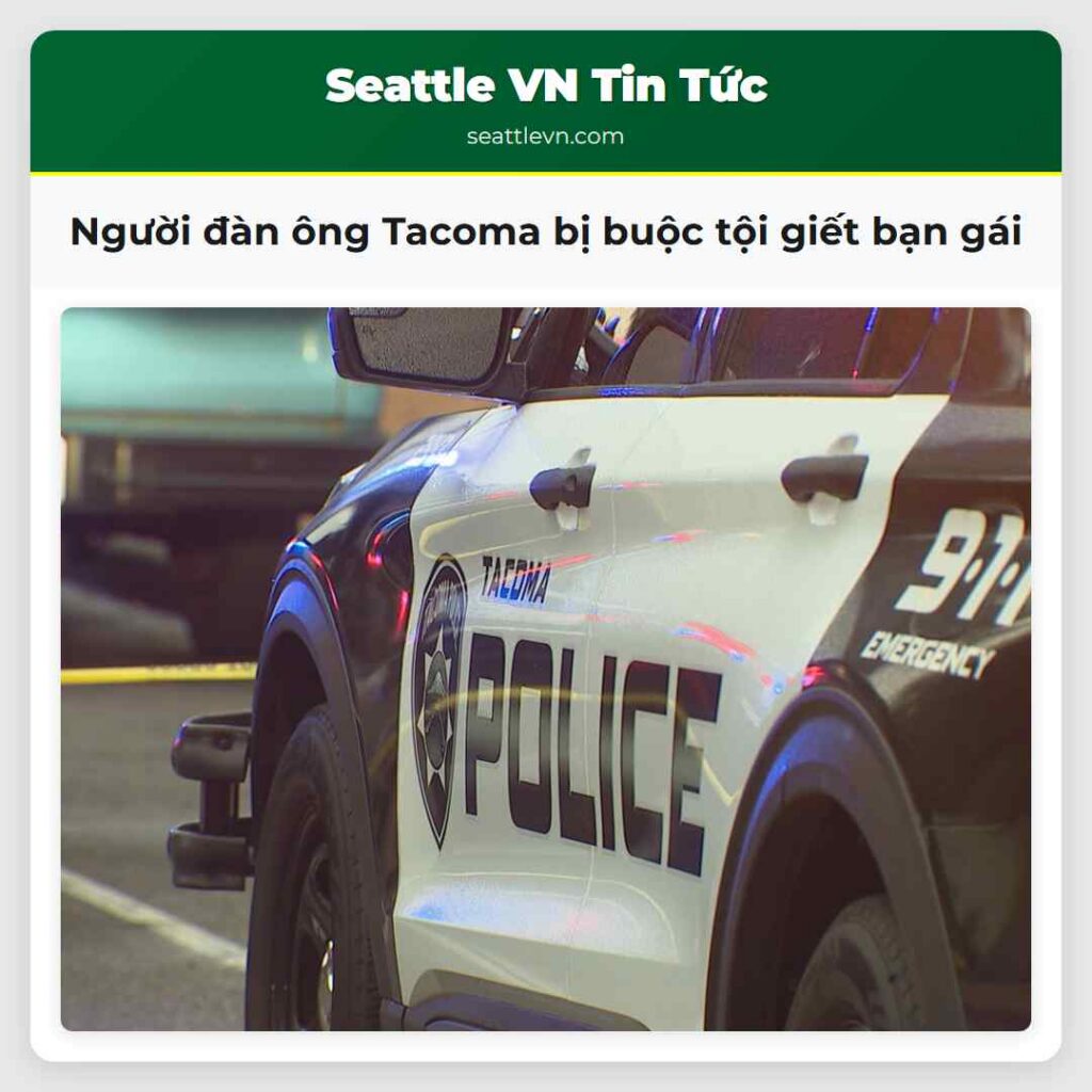 Người đàn ông Tacoma bị buộc tội giết bạn gái