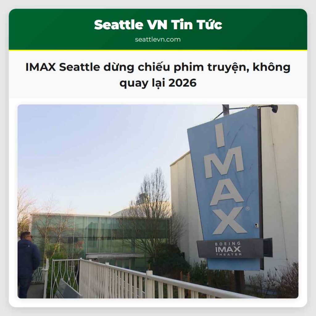 IMAX Seattle dừng chiếu phim truyện, không quay