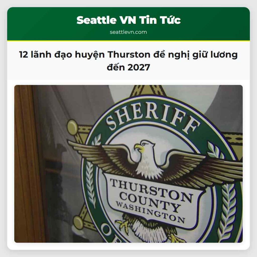 12 lãnh đạo huyện Thurston đề nghị giữ lương đến
