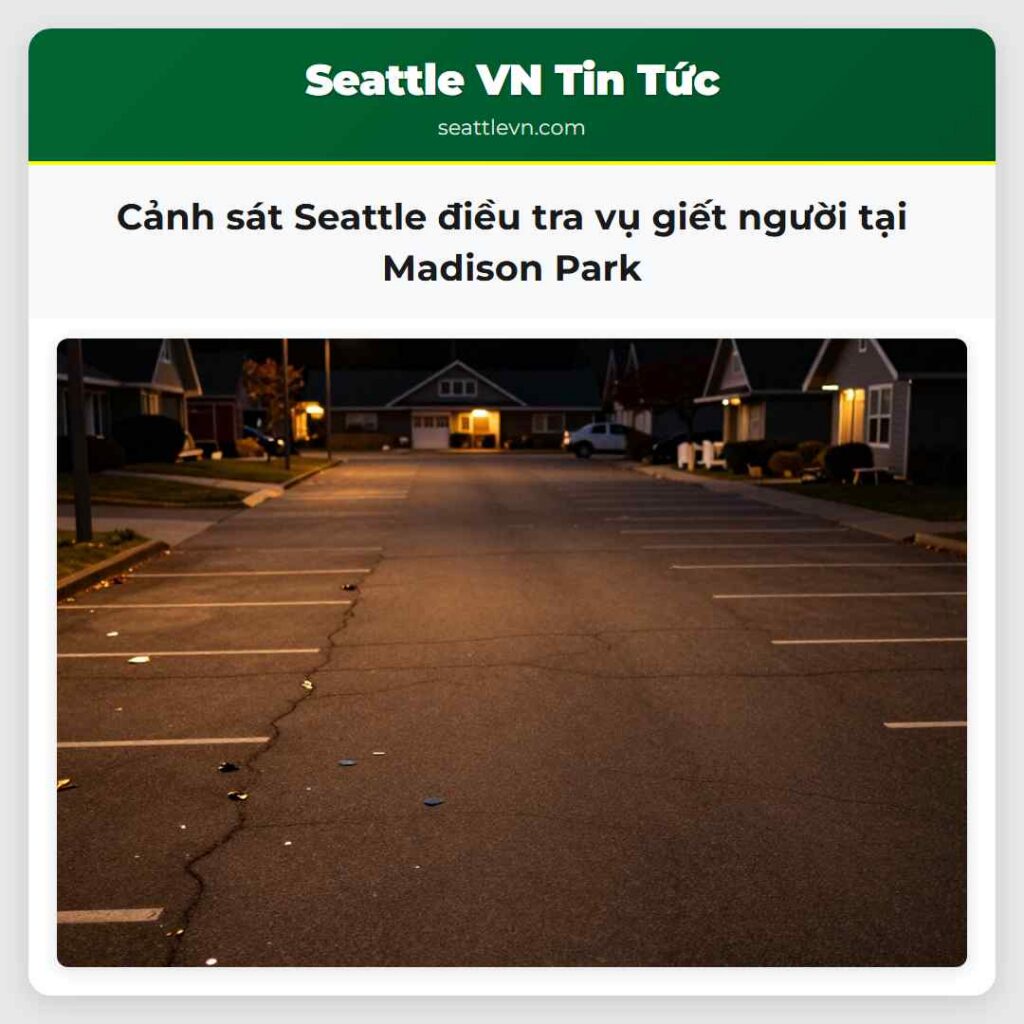 Cảnh sát Seattle điều tra vụ giết người tại