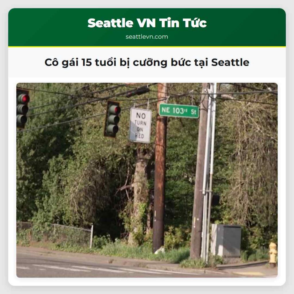 Cô gái 15 tuổi bị cưỡng bức tại Seattle