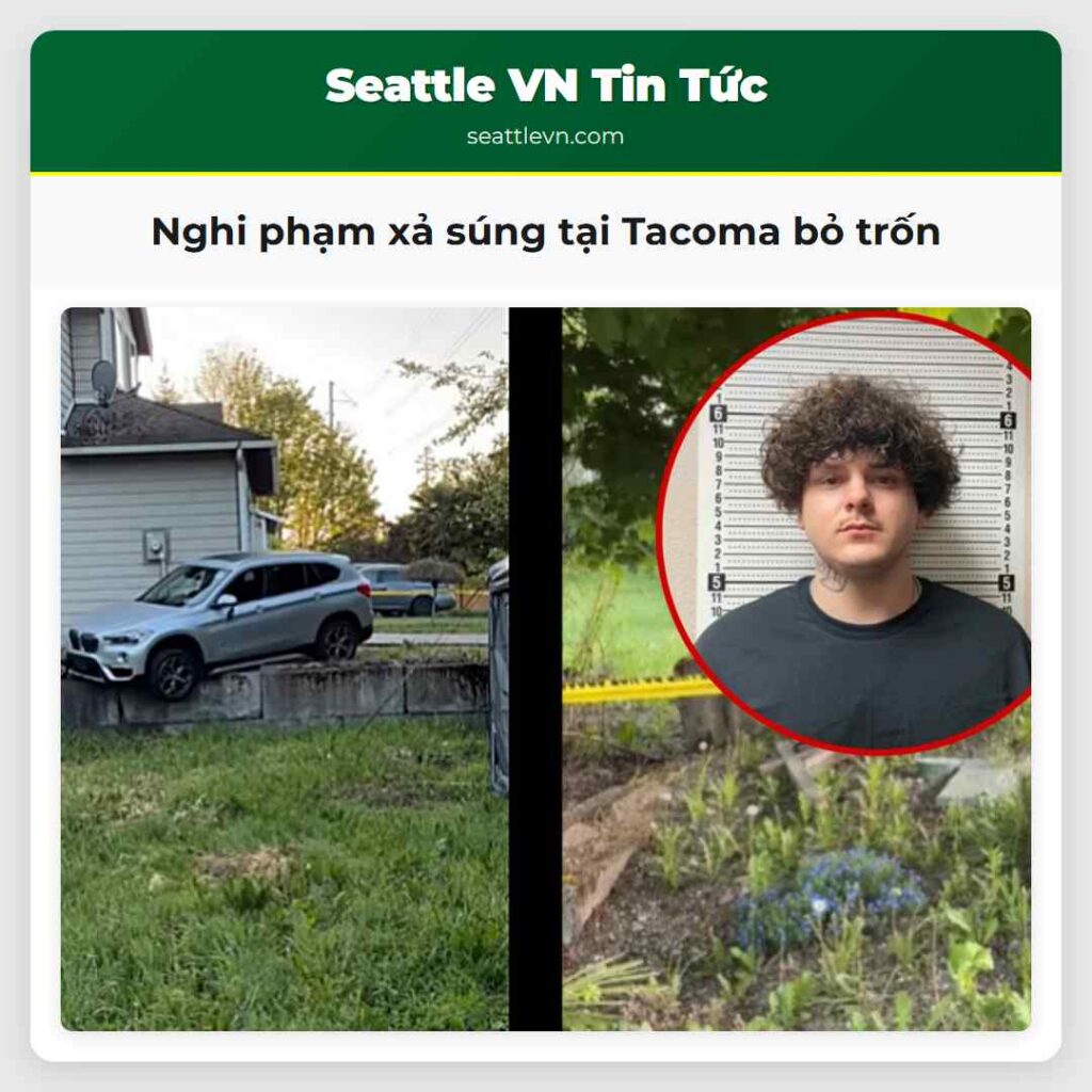 Nghi phạm xả súng tại Tacoma bỏ trốn