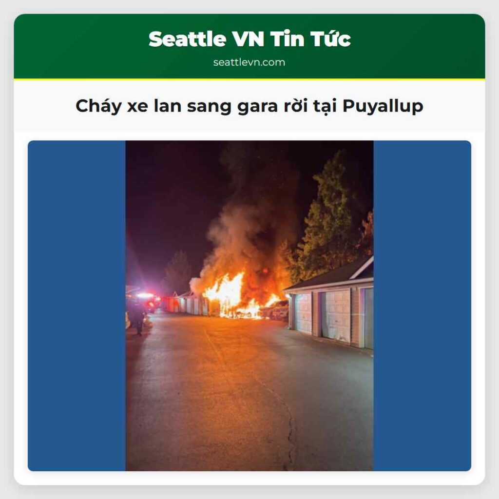 Cháy xe lan sang gara rời tại Puyallup