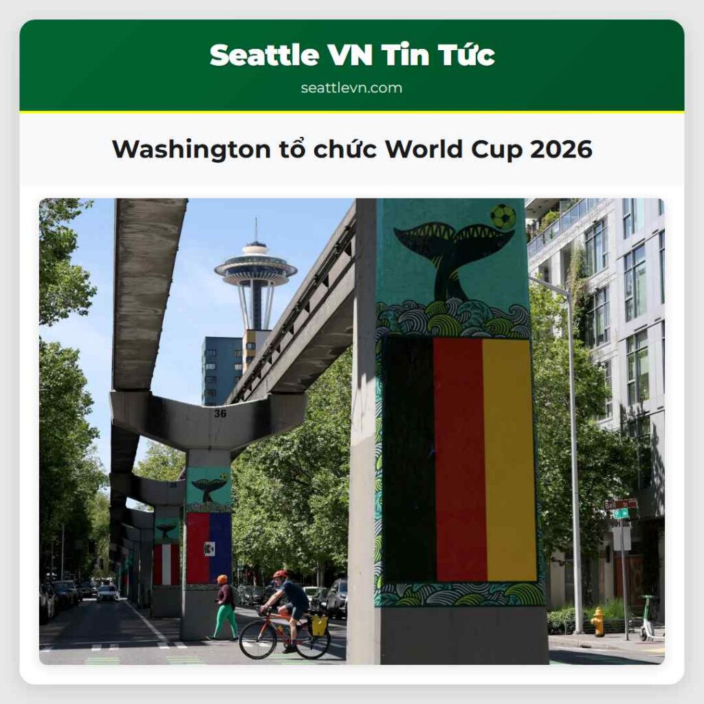 Washington tổ chức World Cup 2026