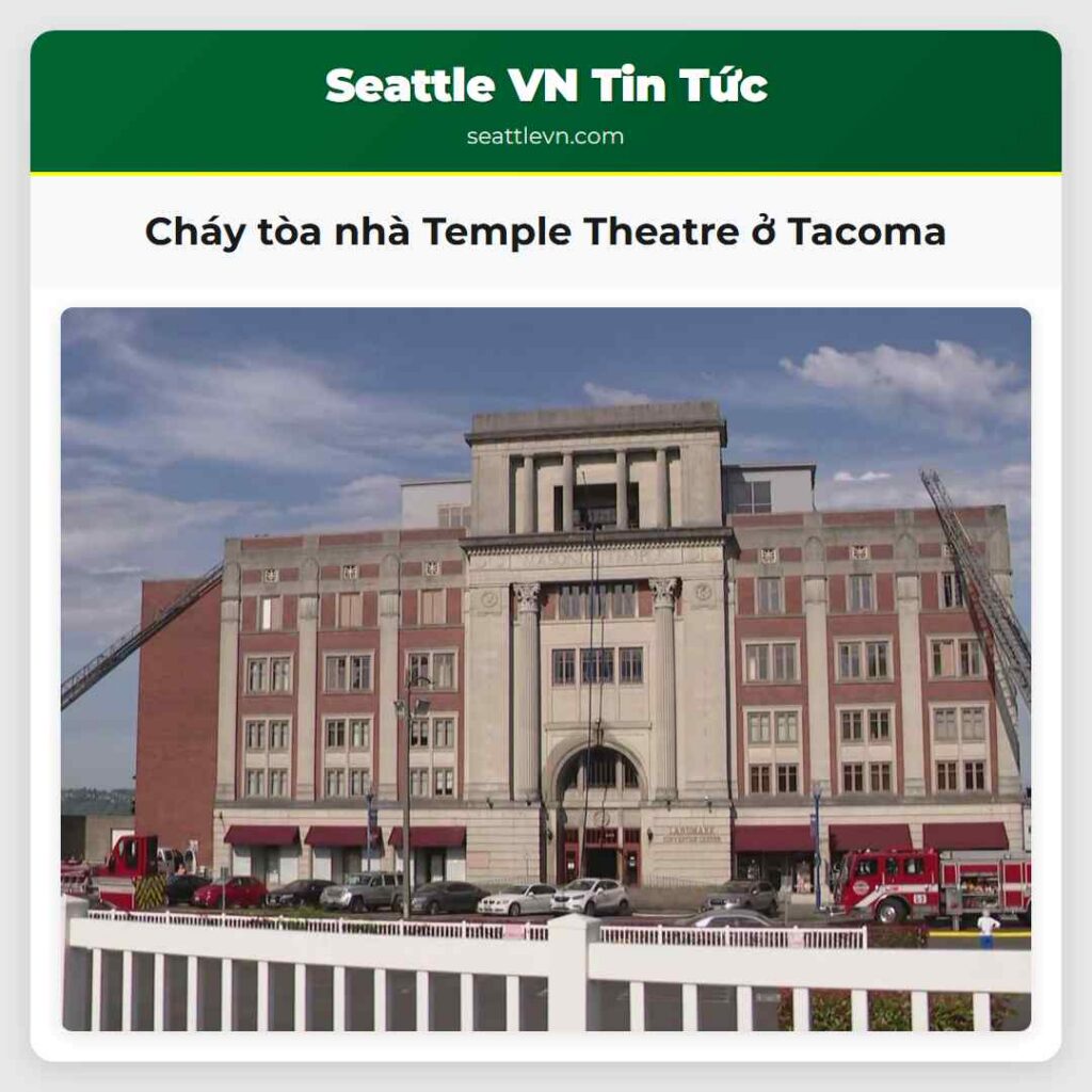 Cháy tòa nhà Temple Theatre ở Tacoma