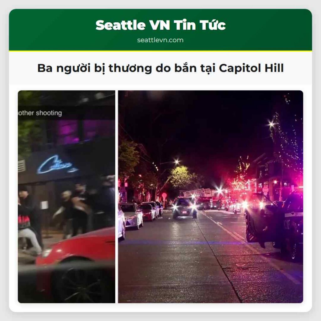 Ba người bị thương do bắn tại Capitol Hill