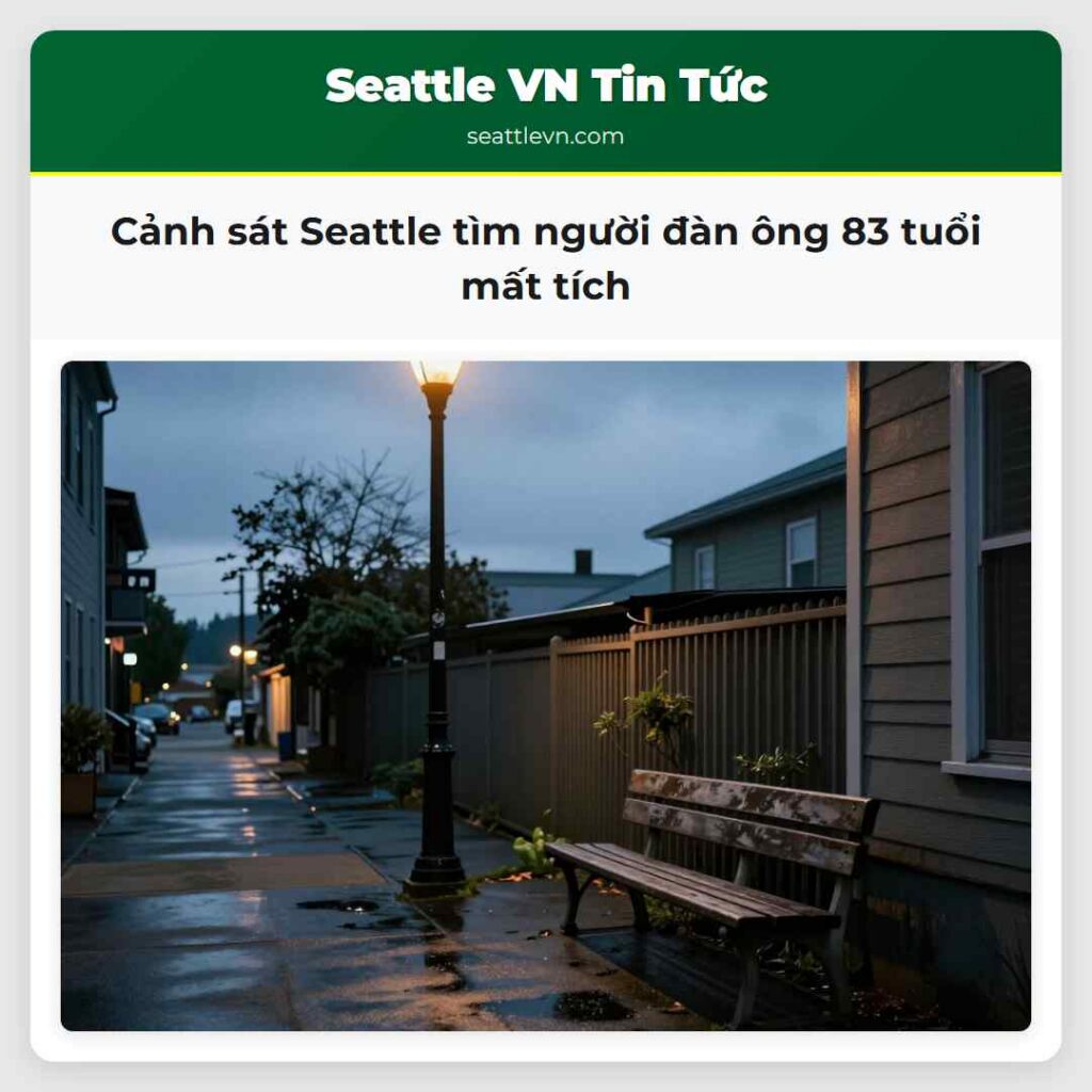 Cảnh sát Seattle tìm người đàn ông 83 tuổi mất