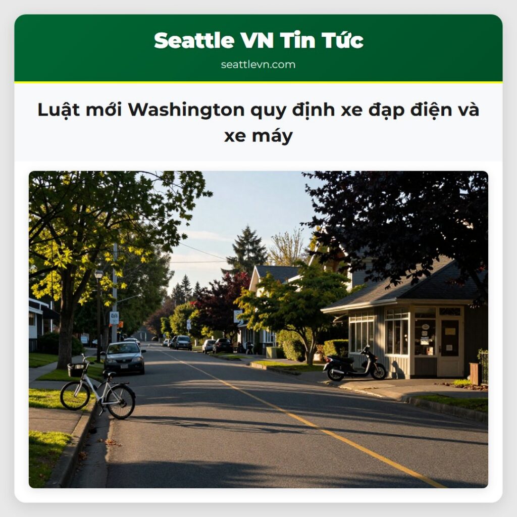 Luật mới Washington quy định xe đạp điện và xe máy