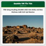 FBI tăng thưởng 20.000 USD tìm thiếu nữ Des Moines mất tích tại Mexico