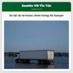 Xe tải và rơ-mooc chìm trong hồ Sawyer