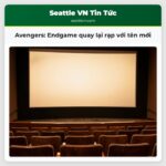 Avengers Endgame quay lại rạp với tên mới