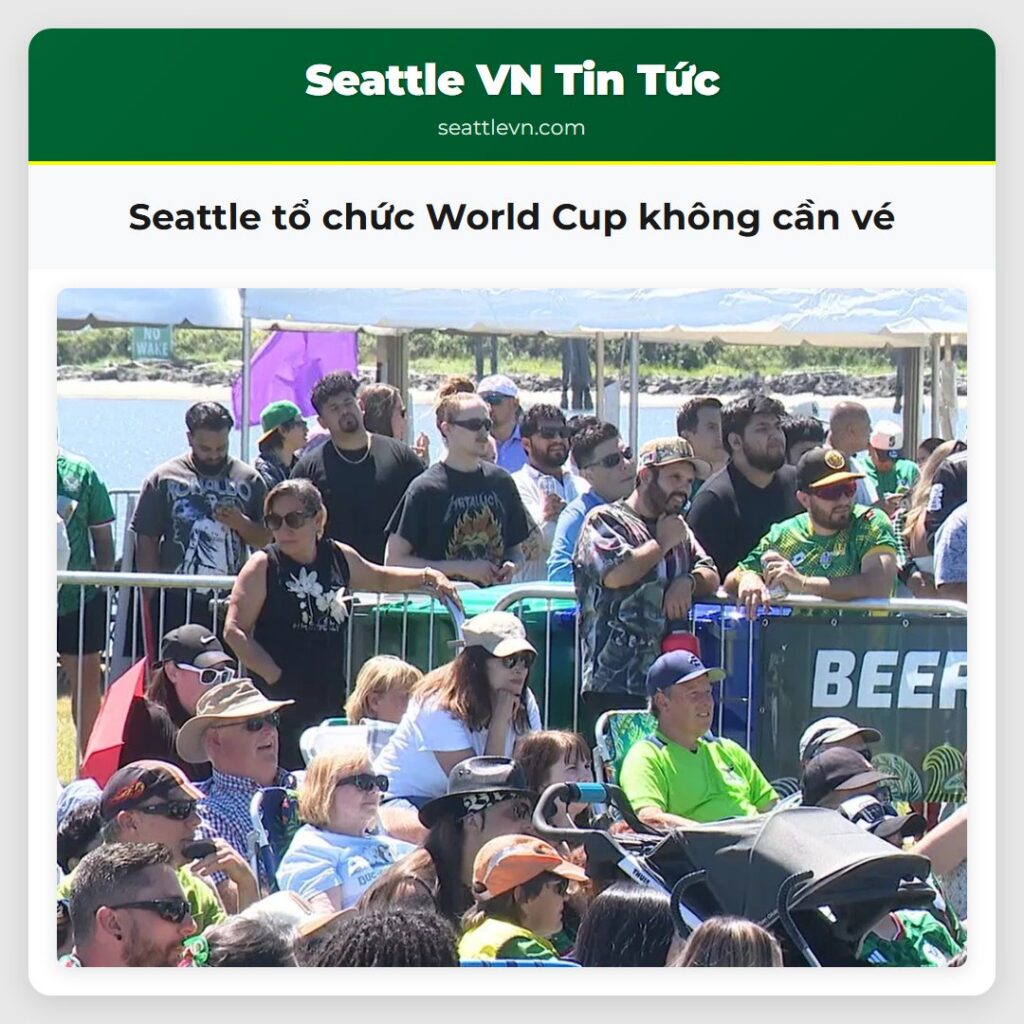 Seattle tổ chức World Cup không cần vé