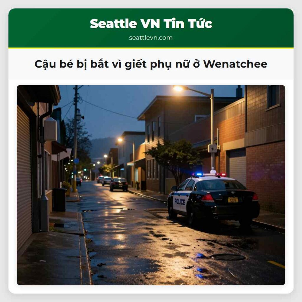 Cậu bé bị bắt vì giết phụ nữ ở Wenatchee