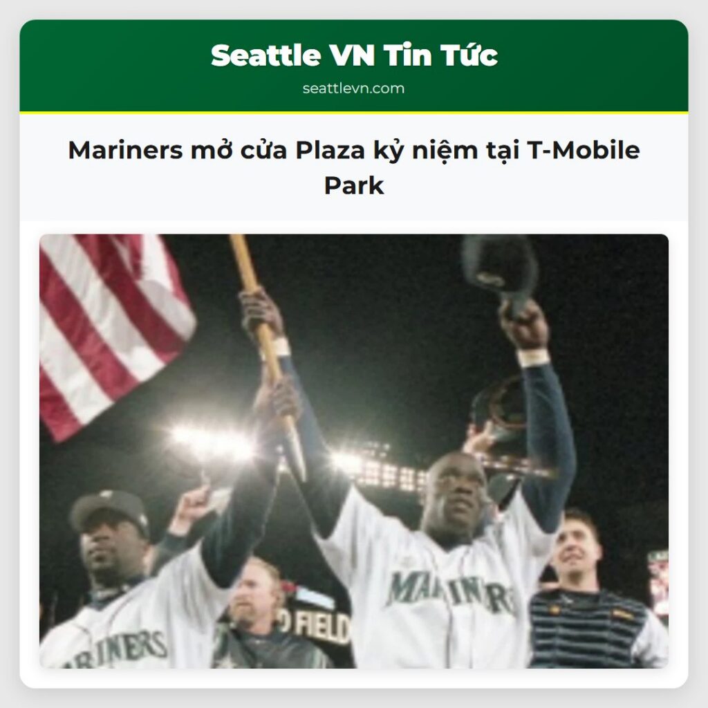 Mariners mở cửa Plaza kỷ niệm tại T-Mobile Park