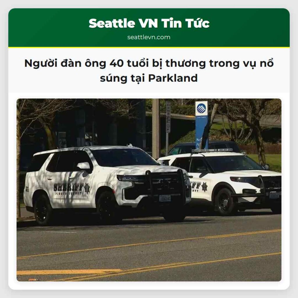 Người đàn ông 40 tuổi bị thương trong vụ nổ súng tại Parkland
