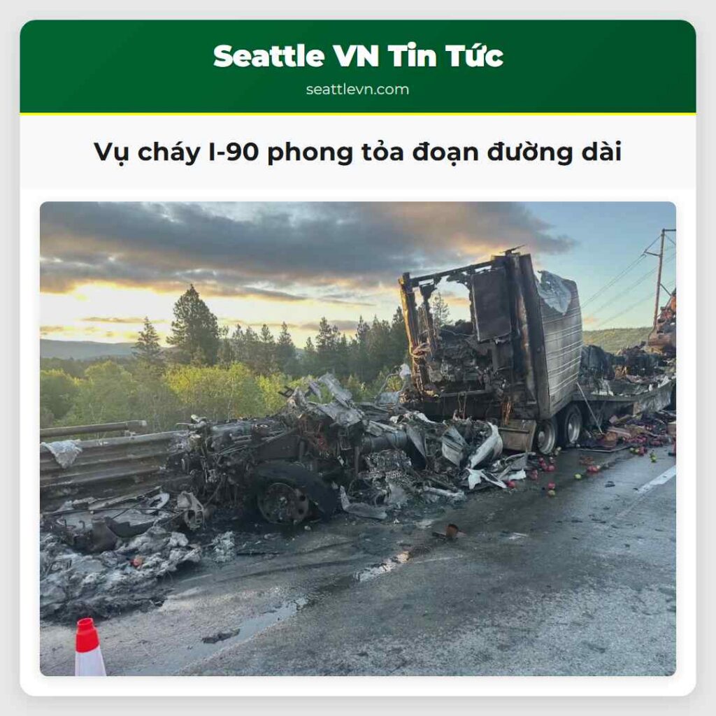 Vụ cháy I-90 phong tỏa đoạn đường dài