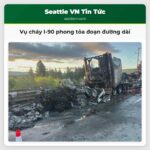 Vụ cháy I-90 phong tỏa đoạn đường dài