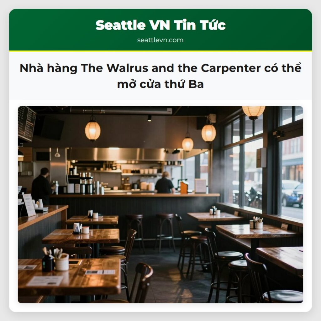 Nhà hàng The Walrus and the Carpenter có thể mở