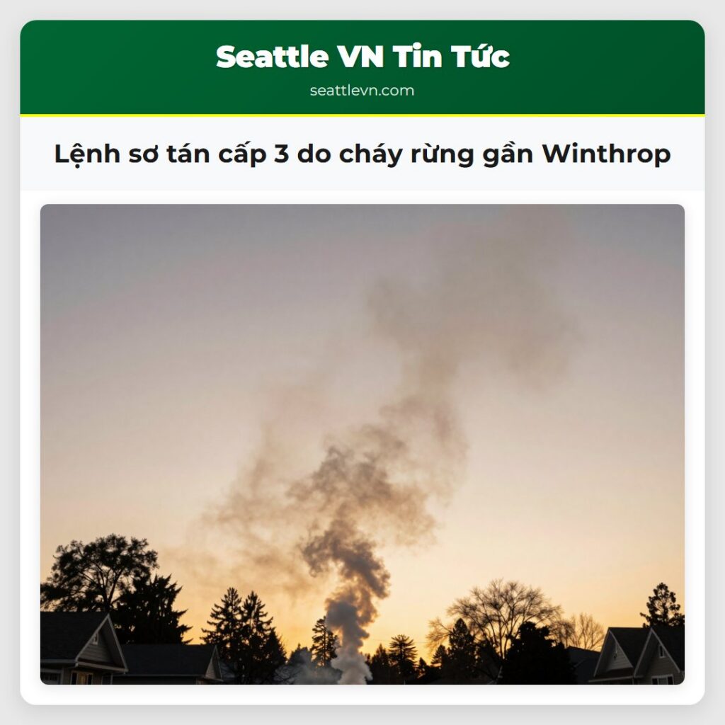 Lệnh sơ tán cấp 3 do cháy rừng gần Winthrop