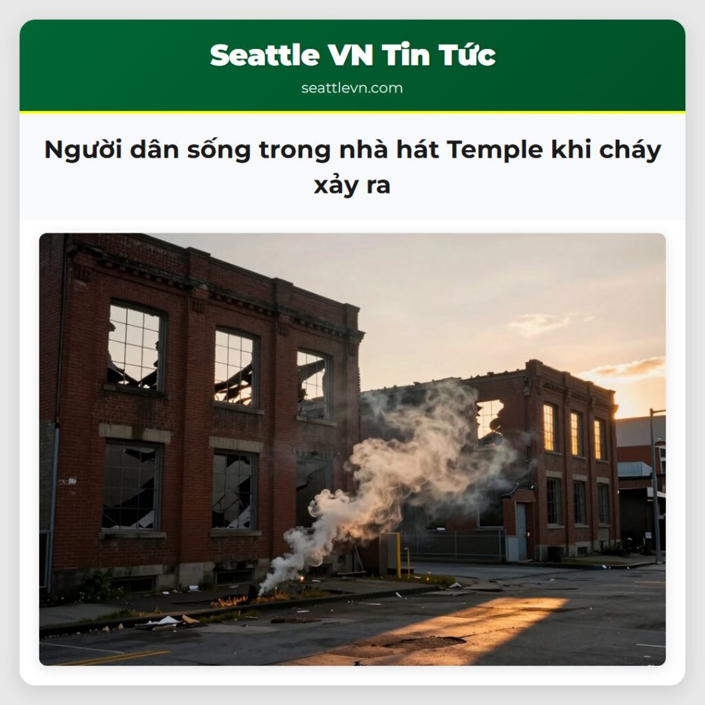 Người dân sống trong nhà hát Temple khi cháy xảy