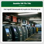 Hai người Venezuela bị tuyên án 78 tháng tù
