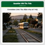 Crosslake Link Tàu điện nhẹ số 1 Mỹ