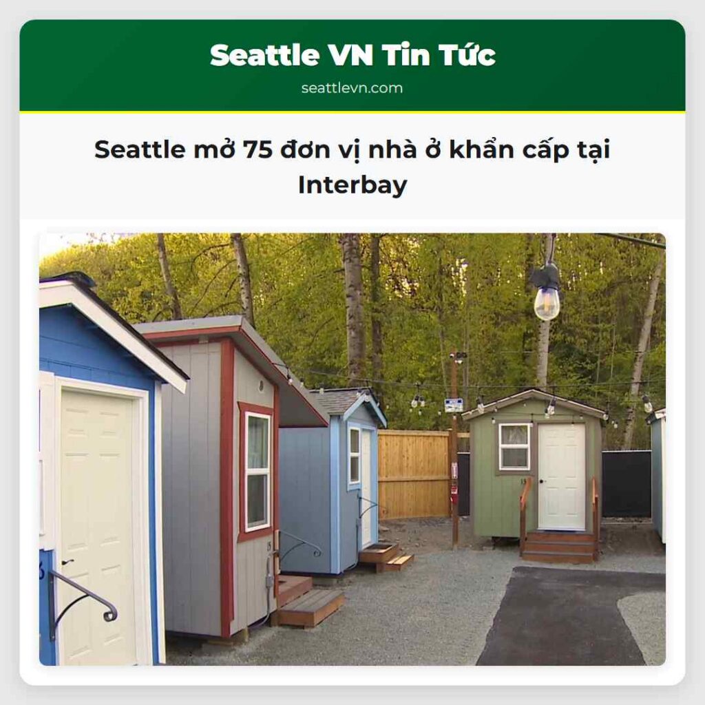 Seattle mở 75 đơn vị nhà ở khẩn cấp tại Interbay
