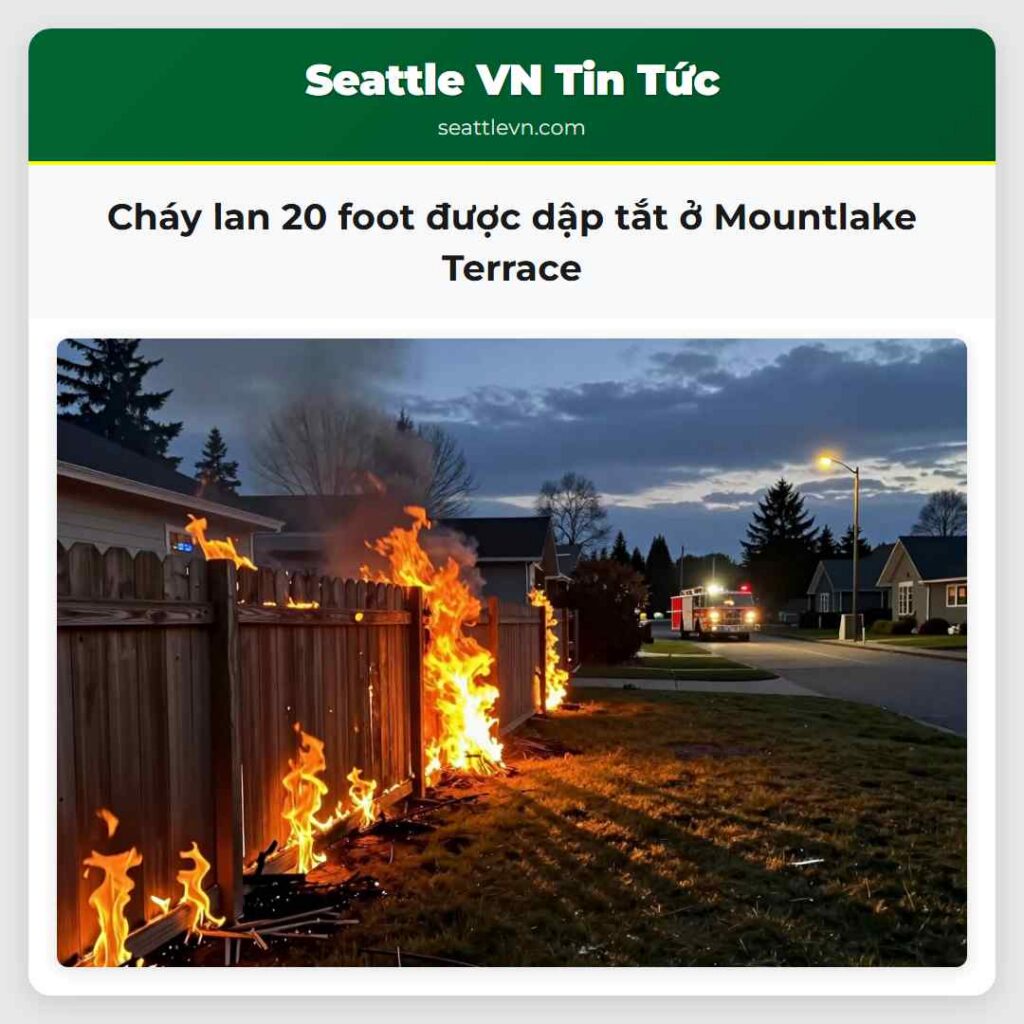 Cháy lan 20 foot được dập tắt ở Mountlake Terrace