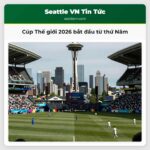 Cúp Thế giới 2026 bắt đầu từ thứ Năm