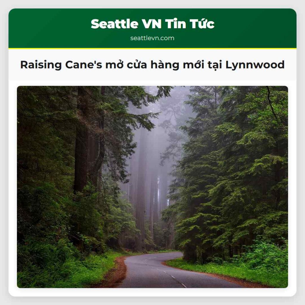 Raising Cane's mở cửa hàng mới tại Lynnwood