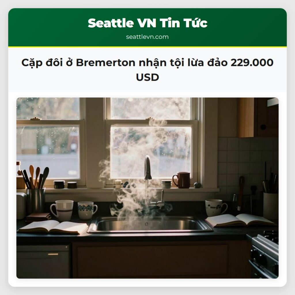 Cặp đôi ở Bremerton nhận tội lừa đảo 229.000 USD