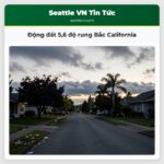 Động đất 56 độ rung Bắc California