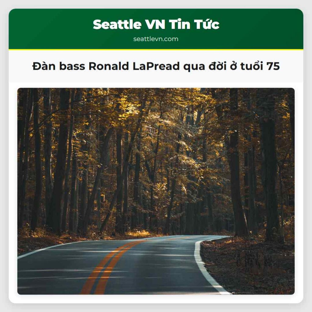 Đàn bass Ronald LaPread qua đời ở tuổi 75
