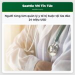 Người từng làm quản lý y tế bị buộc tội lừa đảo 24 triệu USD