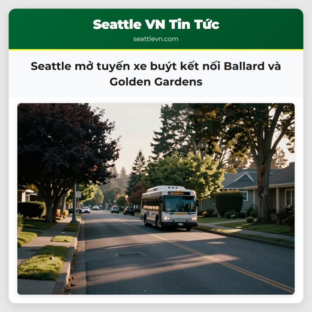 Seattle mở tuyến xe buýt kết nối Ballard và