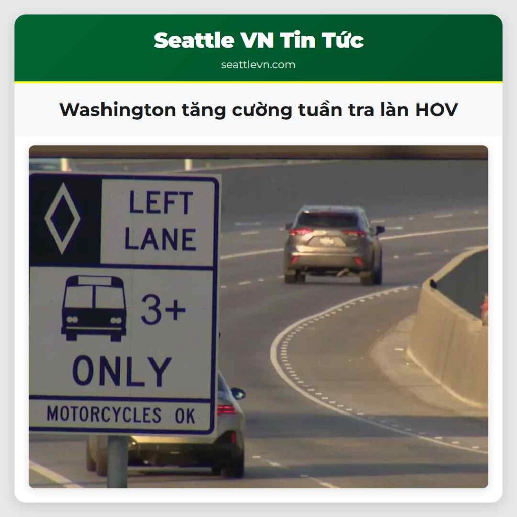 Washington tăng cường tuần tra làn HOV