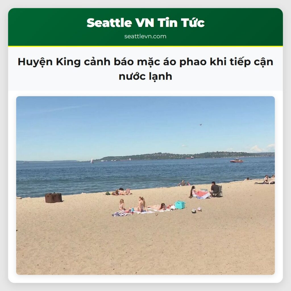 Huyện King cảnh báo mặc áo phao khi tiếp cận nước