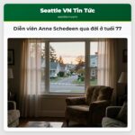 Diễn viên Anne Schedeen qua đời ở tuổi 77