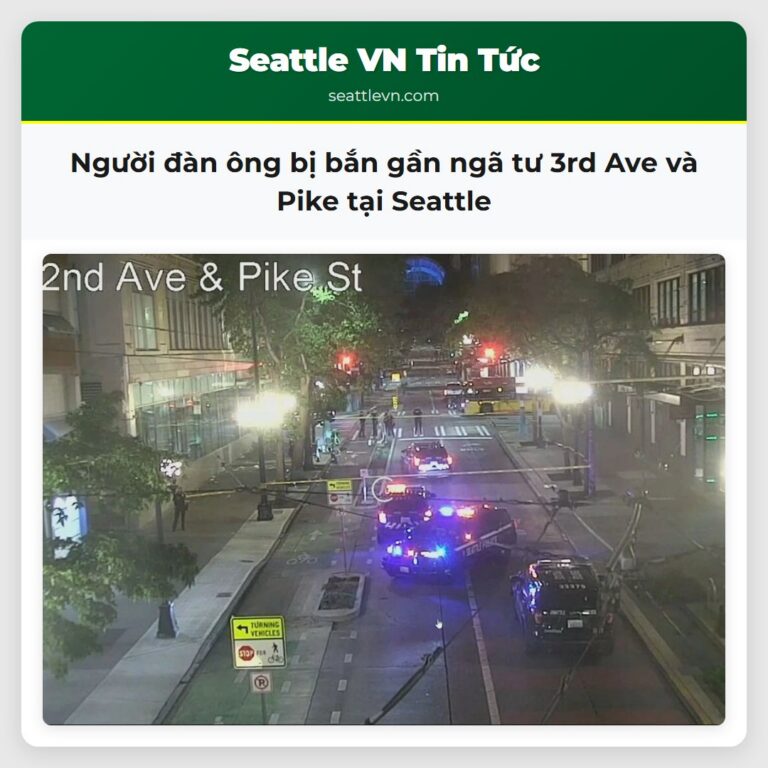 Người đàn ông bị bắn gần ngã tư 3rd Ave và Pike tại Seattle