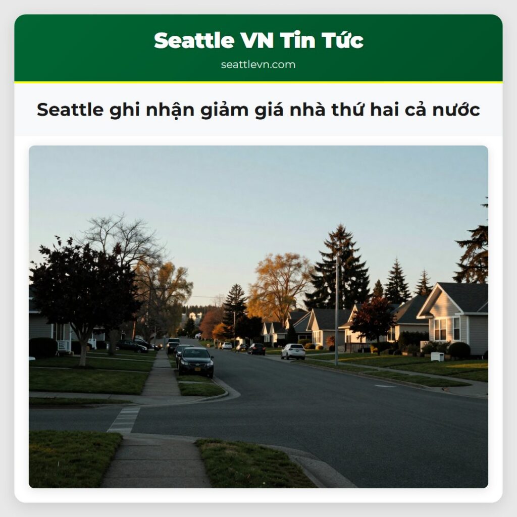 Seattle ghi nhận giảm giá nhà thứ hai cả nước