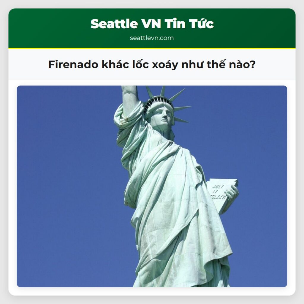 Firenado khác lốc xoáy như thế nào?