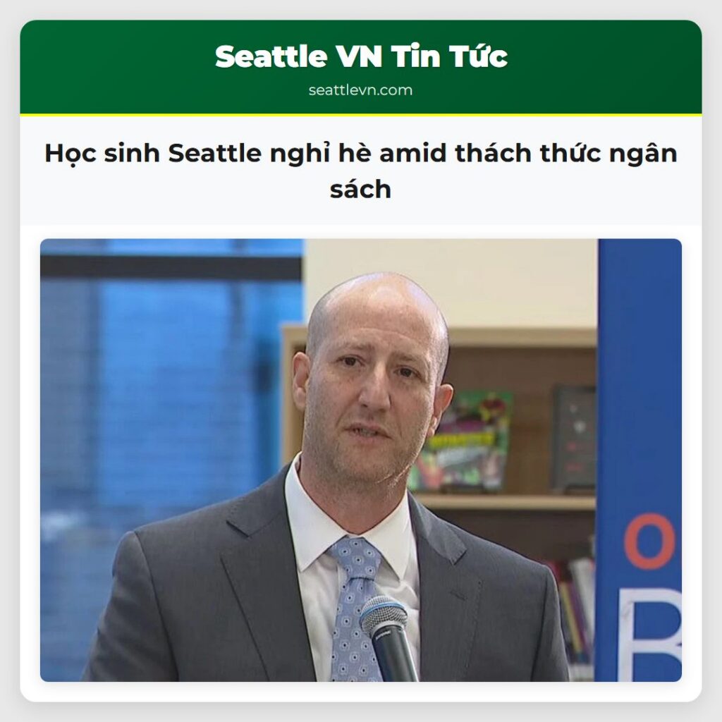 Học sinh Seattle nghỉ hè amid thách thức ngân sách