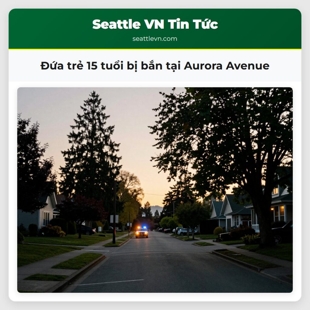 Đứa trẻ 15 tuổi bị bắn tại Aurora Avenue