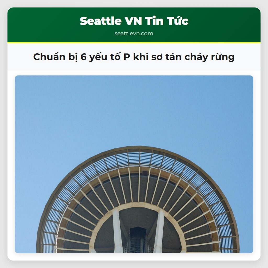 Chuẩn bị 6 yếu tố P khi sơ tán cháy rừng