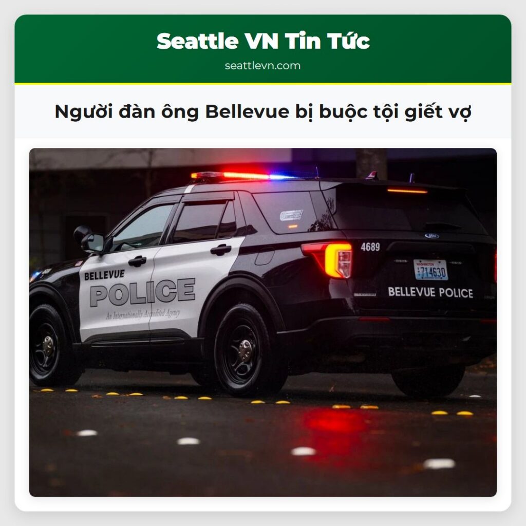 Người đàn ông Bellevue bị buộc tội giết vợ