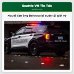Người đàn ông Bellevue bị buộc tội giết vợ