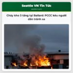 Cháy kho 3 tầng tại Ballard PCCC kêu người dân tránh xa