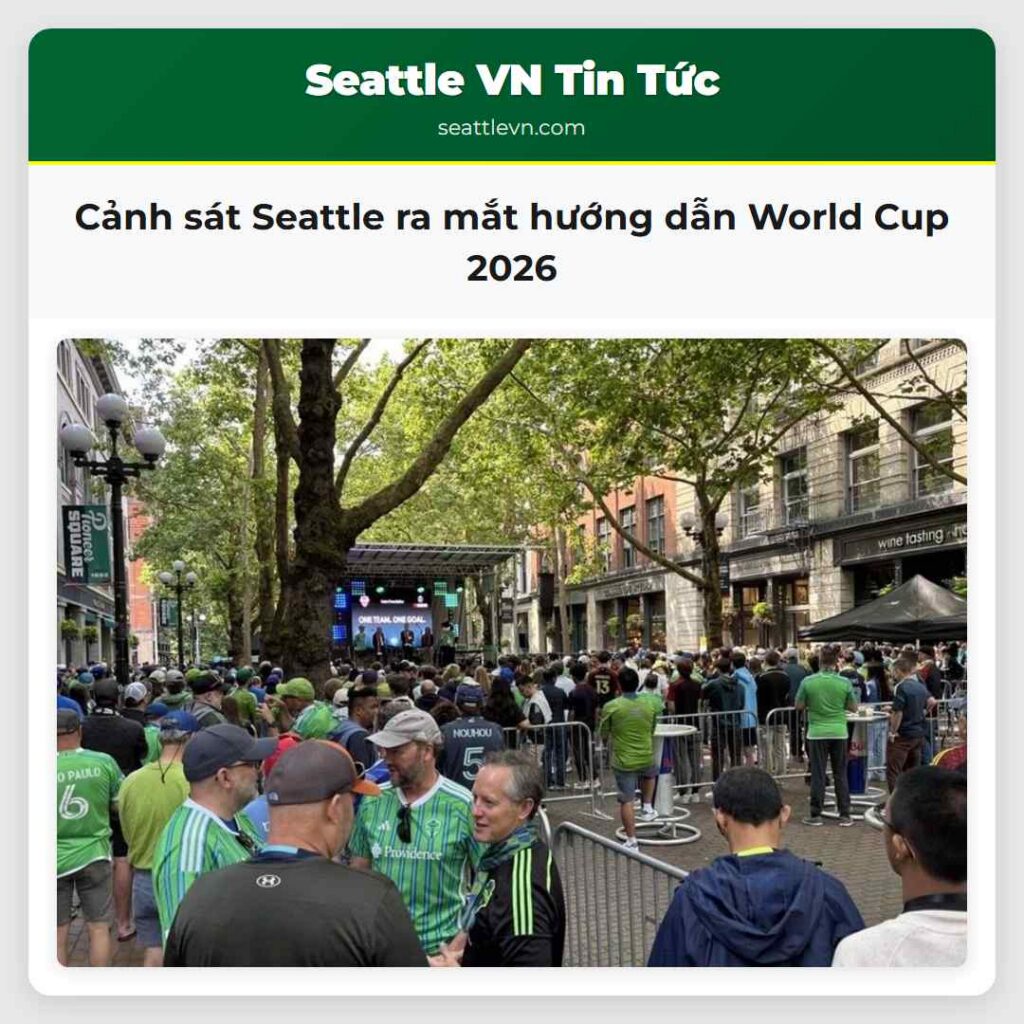 Cảnh sát Seattle ra mắt hướng dẫn World Cup 2026